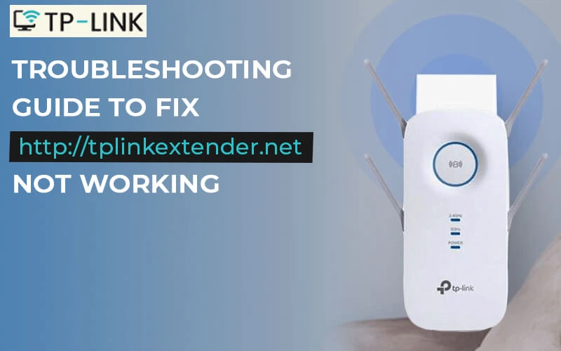 http://tplinkextender.net Not Working